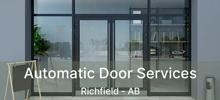  Automatic Door Services Richfield - AB