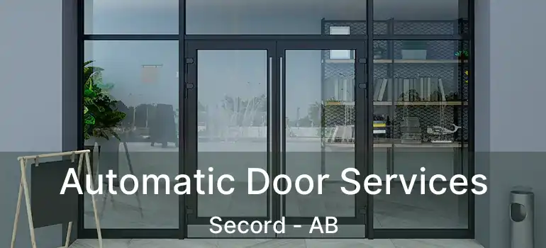  Automatic Door Services Secord - AB