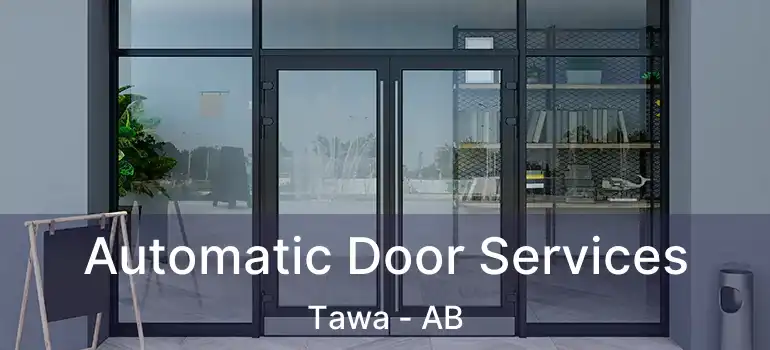  Automatic Door Services Tawa - AB