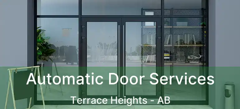  Automatic Door Services Terrace Heights - AB