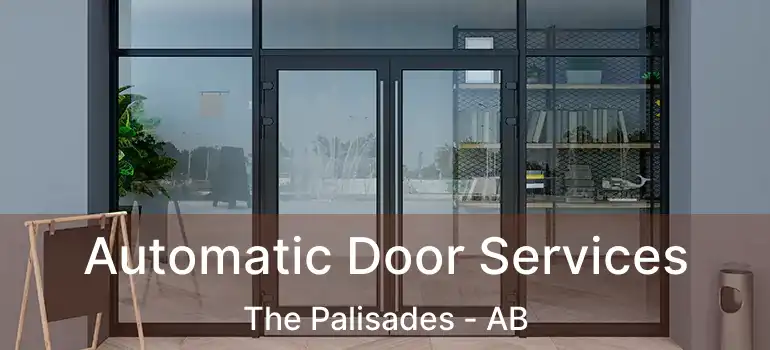  Automatic Door Services The Palisades - AB