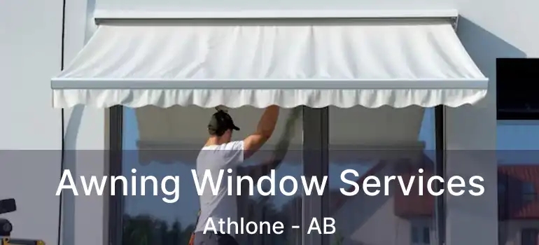  Awning Window Services Athlone - AB