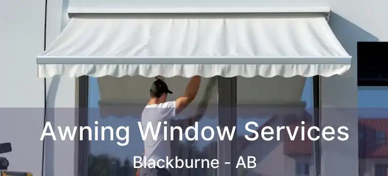  Awning Window Services Blackburne - AB