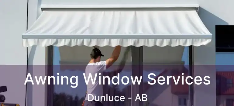  Awning Window Services Dunluce - AB