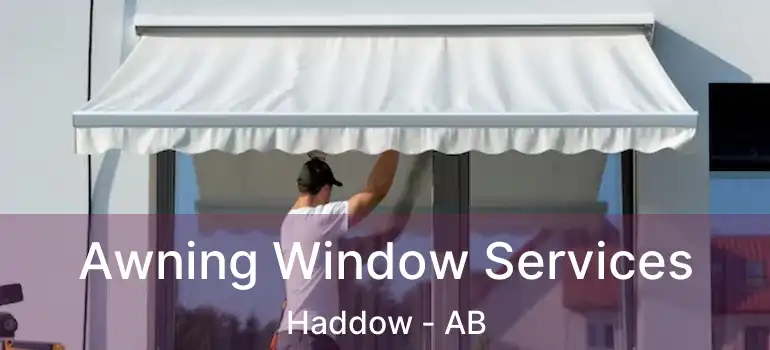  Awning Window Services Haddow - AB
