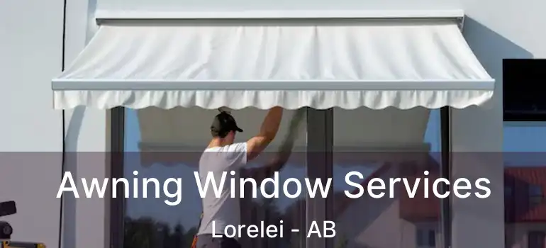  Awning Window Services Lorelei - AB