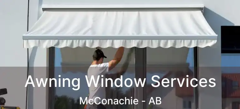  Awning Window Services McConachie - AB