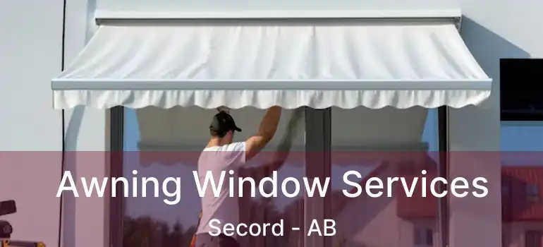  Awning Window Services Secord - AB