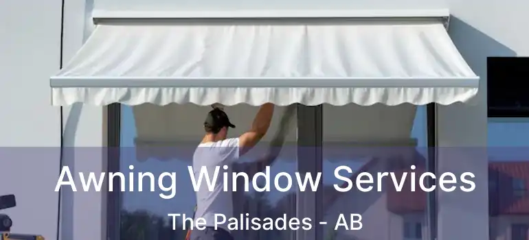  Awning Window Services The Palisades - AB