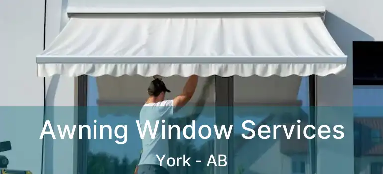  Awning Window Services York - AB