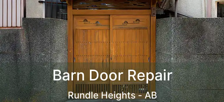 Barn Door Repair Rundle Heights - AB