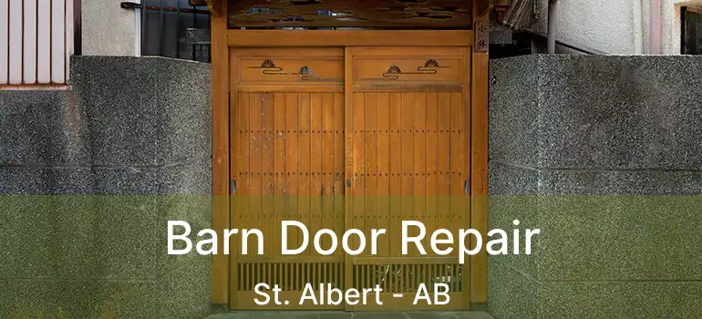  Barn Door Repair St. Albert - AB