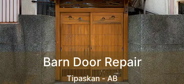 Barn Door Repair Tipaskan - AB