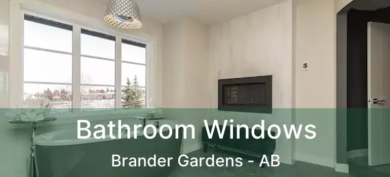  Bathroom Windows Brander Gardens - AB