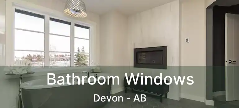  Bathroom Windows Devon - AB