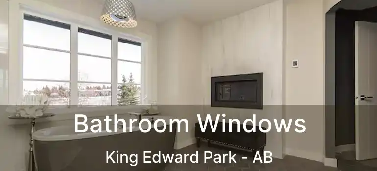  Bathroom Windows King Edward Park - AB