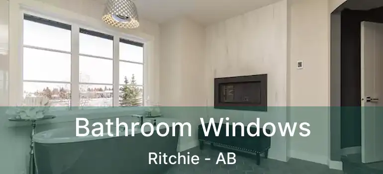  Bathroom Windows Ritchie - AB
