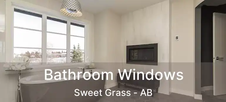  Bathroom Windows Sweet Grass - AB
