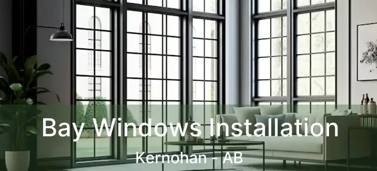  Bay Windows Installation Kernohan - AB