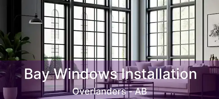  Bay Windows Installation Overlanders - AB