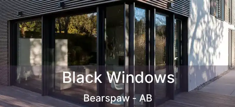  Black Windows Bearspaw - AB