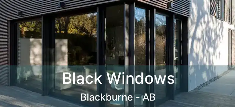  Black Windows Blackburne - AB