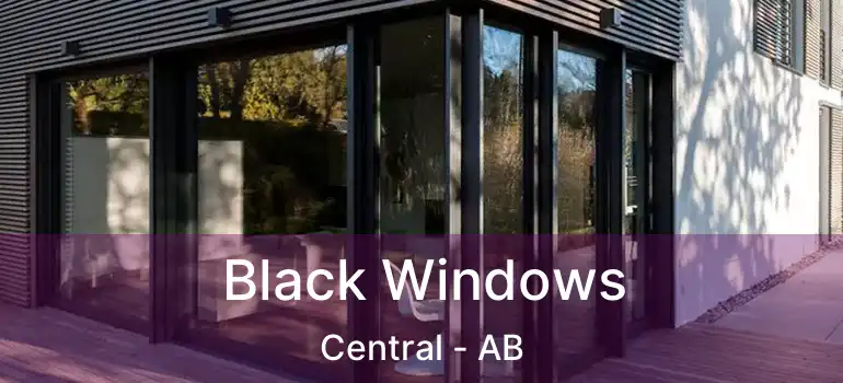  Black Windows Central - AB