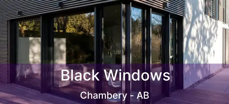  Black Windows Chambery - AB
