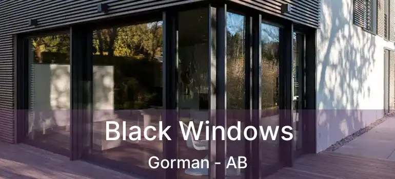  Black Windows Gorman - AB