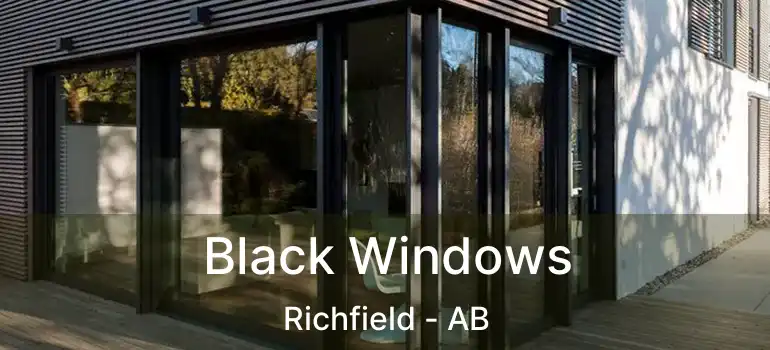  Black Windows Richfield - AB