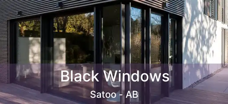  Black Windows Satoo - AB