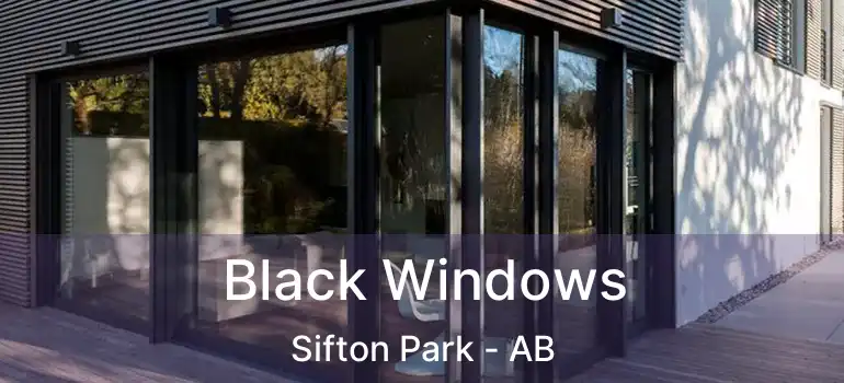  Black Windows Sifton Park - AB