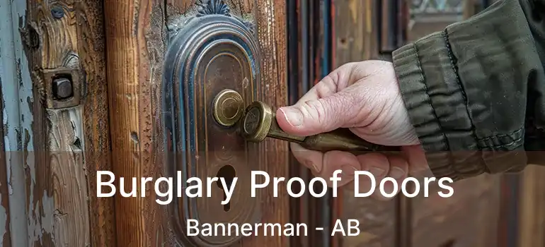  Burglary Proof Doors Bannerman - AB