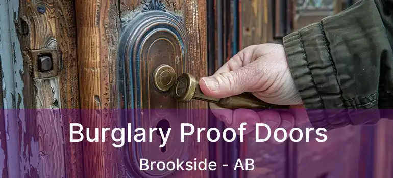  Burglary Proof Doors Brookside - AB