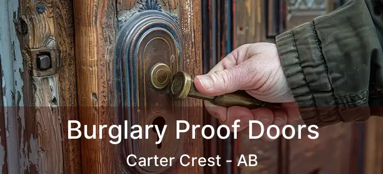  Burglary Proof Doors Carter Crest - AB