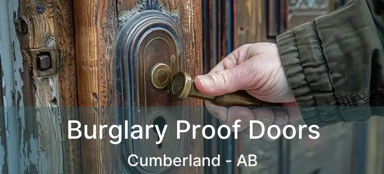  Burglary Proof Doors Cumberland - AB