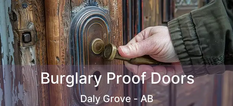  Burglary Proof Doors Daly Grove - AB