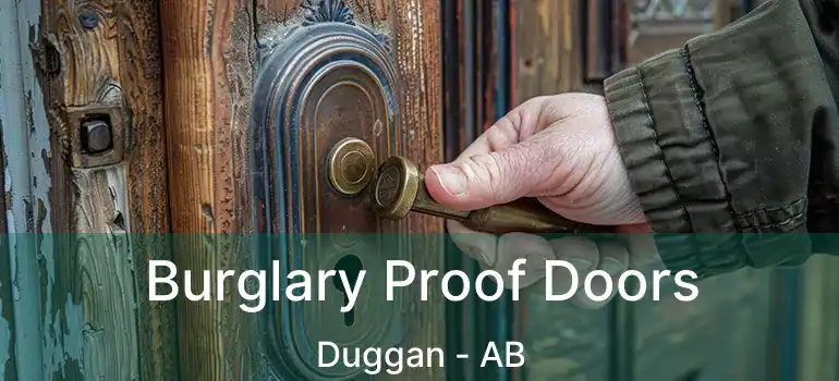  Burglary Proof Doors Duggan - AB