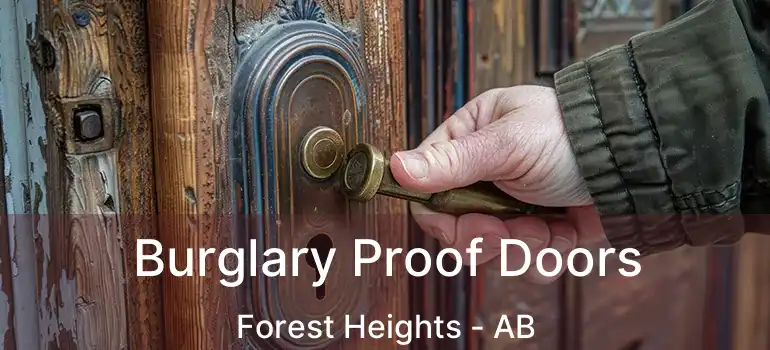  Burglary Proof Doors Forest Heights - AB