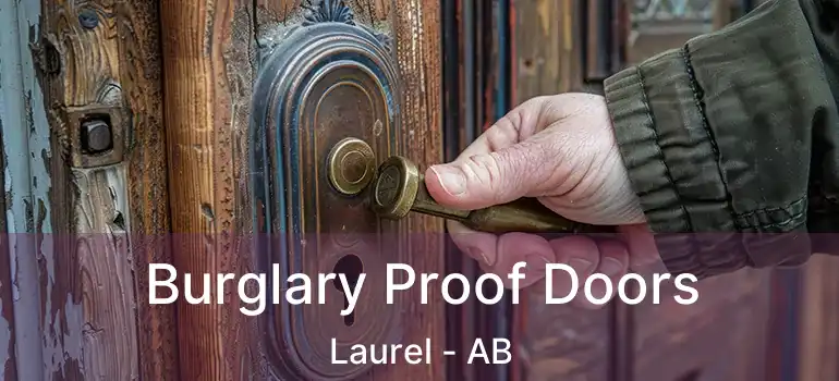  Burglary Proof Doors Laurel - AB