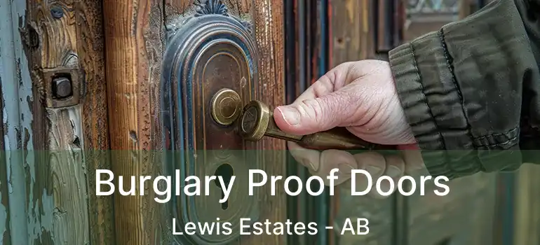  Burglary Proof Doors Lewis Estates - AB