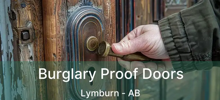  Burglary Proof Doors Lymburn - AB