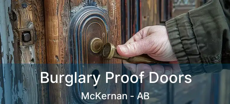  Burglary Proof Doors McKernan - AB