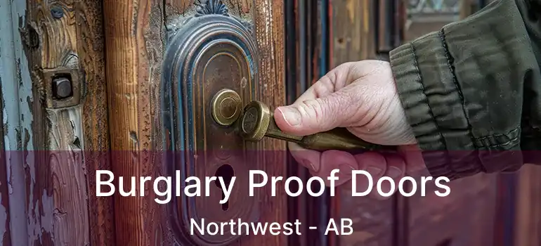  Burglary Proof Doors Northwest - AB