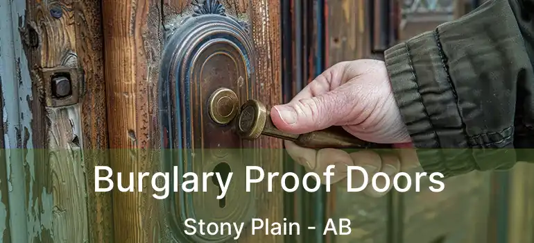  Burglary Proof Doors Stony Plain - AB