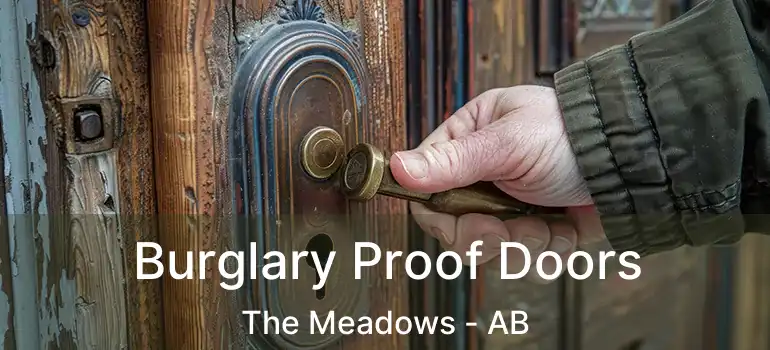  Burglary Proof Doors The Meadows - AB