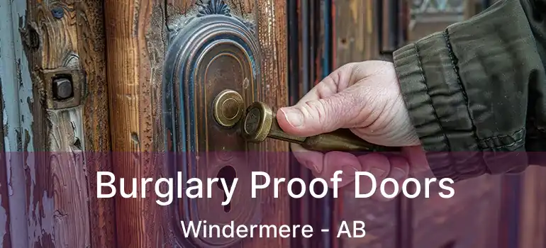  Burglary Proof Doors Windermere - AB