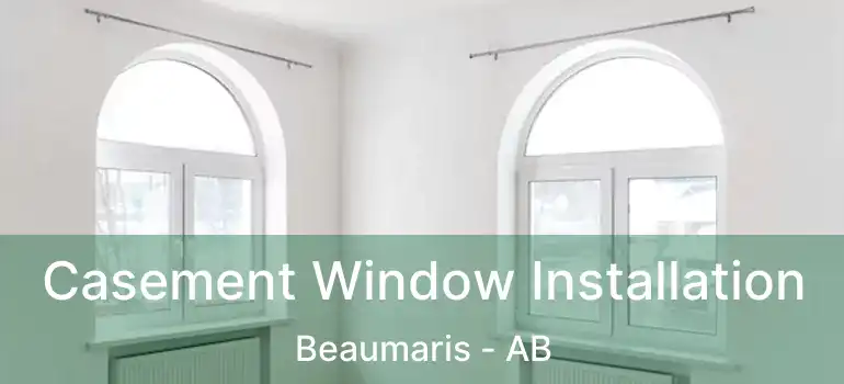  Casement Window Installation Beaumaris - AB