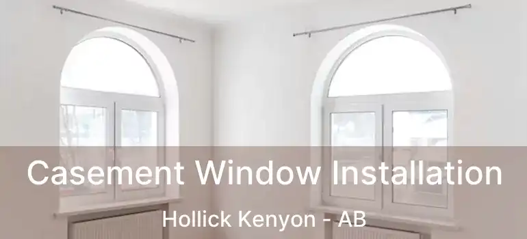  Casement Window Installation Hollick Kenyon - AB