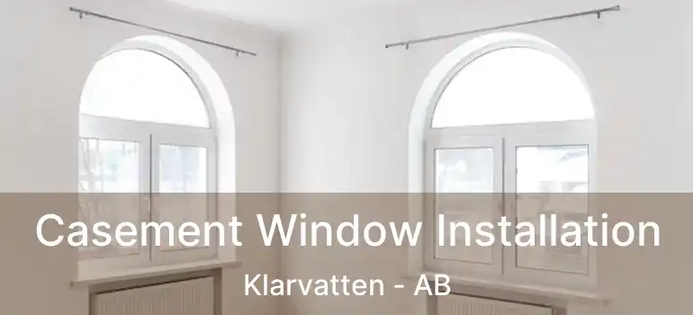  Casement Window Installation Klarvatten - AB